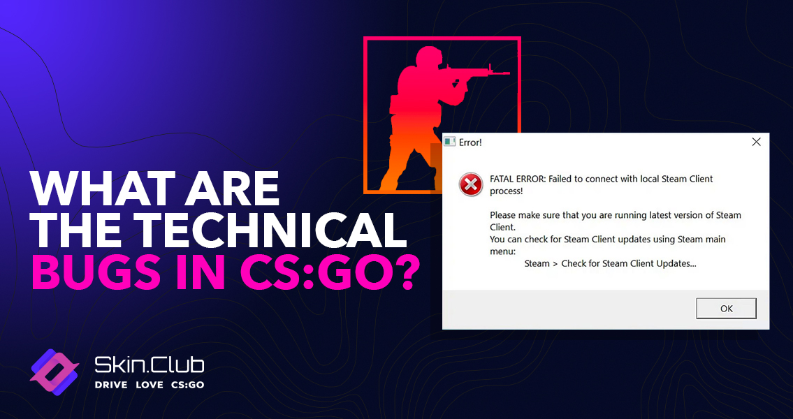What are the technical errors in CS:GO on the program level?