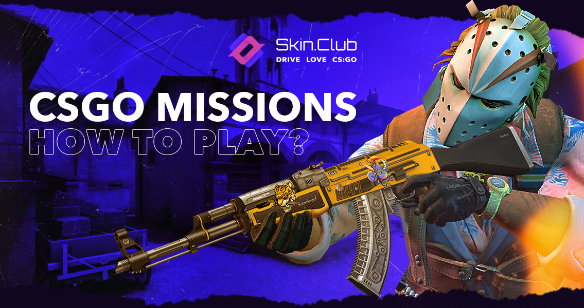 CSGO Missions: A Guide to Gameplay