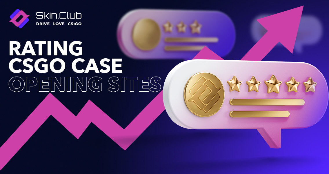 Rating CSGO Case Opening Sites 2023: best from the best