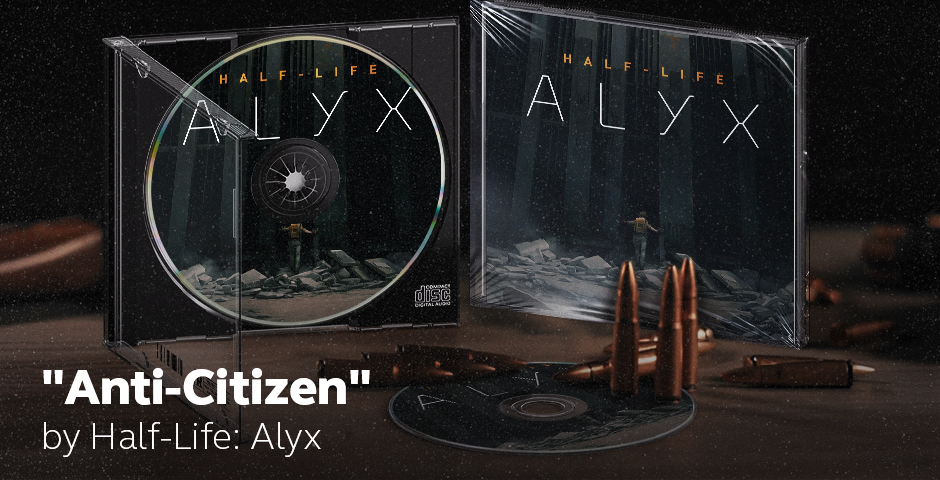 Music Kit  Half-Life: Alyx, Anti-Citizen — CS:GO/CS2 Wiki by CS.MONEY