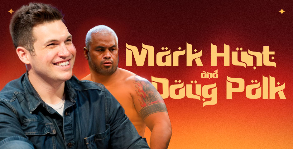 Mark Hunt and Doug Polk