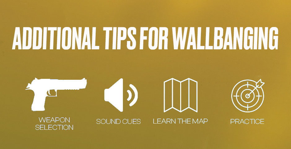 Additional Tips for Wallbanging on Ancient