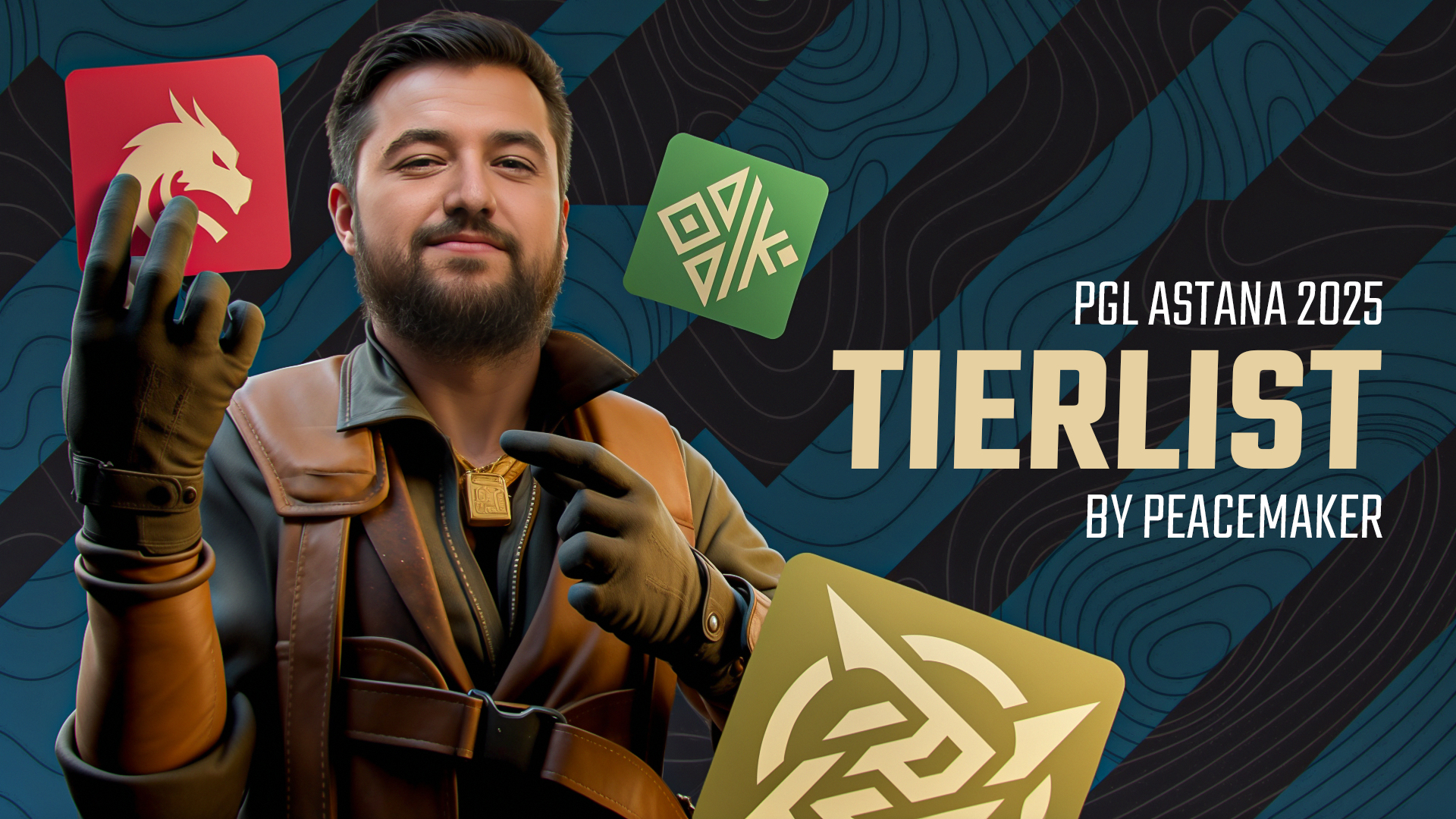 Peacemaker’s Tierlist for PGL Astana 2025