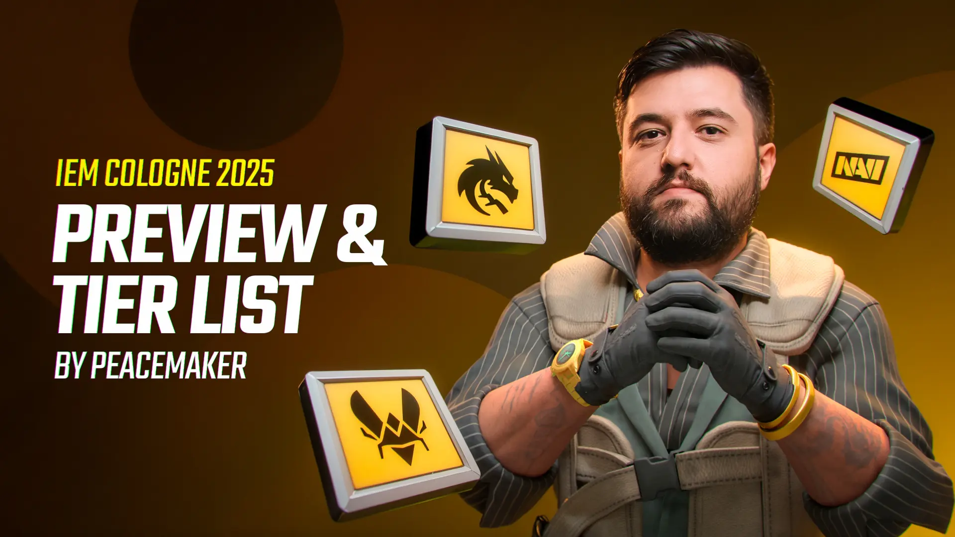 Peacemaker’s IEM Cologne 2025 Preview & Tier List