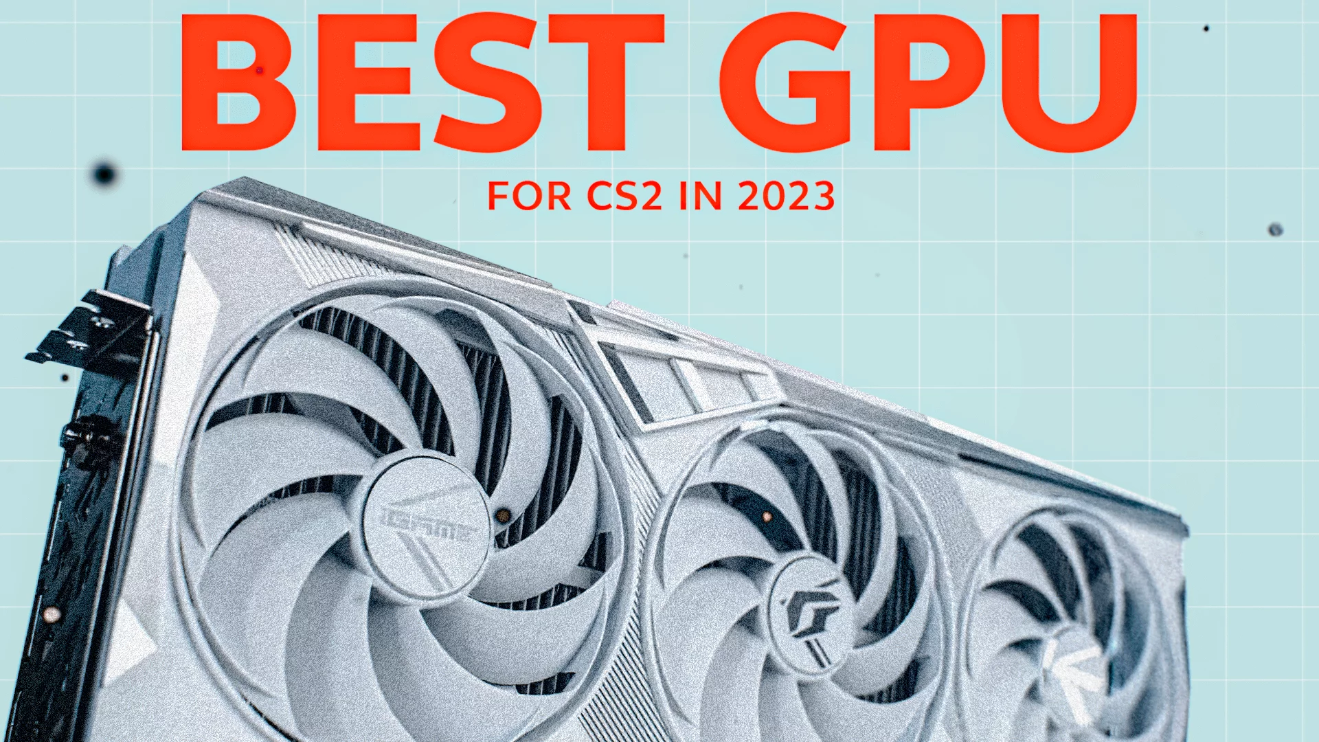 Le migliori GPU per CS2 del 2025