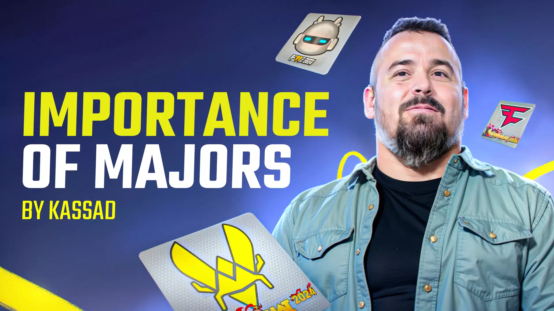 The Importance of Counter-Strike Majors (by Kassad)
